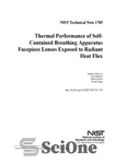 دانلود کتاب Thermal Performance of Self-Contained Breathing Apparatus Facepiece Lenses Exposed to Radiant Heat Flux – عملکرد حرارتی لنزهای صورت...