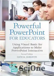 دانلود کتاب Powerful PowerPoint for Educators: Using Visual Basic for Applications to Make PowerPoint Interactive, Second Edition – پاورپوینت قدرتمند...