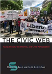 دانلود کتاب The Civic Web: Young People, the Internet, and Civic Participation – وب مدنی: جوانان ، اینترنت و مشارکت...