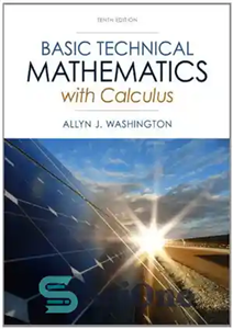 دانلود کتاب Basic Technical Mathematics with Calculus – ریاضیات فنی پایه با حساب دیفرانسیل و انتگرال