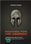دانلود کتاب Fighting for the Essence – مبارزه برای ذات
