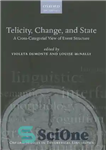 دانلود کتاب Telicity, Change, and State: A Cross-Categorial View of Event Structure – تلیسیت، تغییر و حالت: نمای متقابلی از...