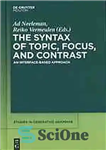 دانلود کتاب Syntax of topic, focus, and contrast : an interface-based approach – نحو موضوع ، تمرکز و کنتراست: یک...