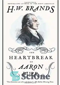 The Heartbreak of Aaron Burr