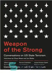 دانلود کتاب Weapon of the Strong: Conversations on US State Terrorism – سلاح قوی: گفتگو در مورد تروریسم دولتی ایالات...