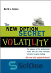 دانلود کتاب The New Option Secret – Volatility: The Weapon of the Professional Trader and the Most Important Indicator in...