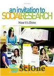 دانلود کتاب An invitation to social research : how it’s done – دعوت به تحقیق اجتماعی: چگونه انجام می شود