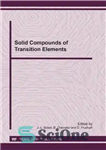 دانلود کتاب Solid Compounds of Transition Elements – ترکیبات جامد عناصر انتقالی