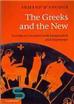 دانلود کتاب The Greeks and the new : novelty in ancient Greek imagination and experience – یونانیان و نو: تازگی...