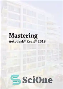 دانلود کتاب Mastering Autodesk Revit 2018 تسلط بر 