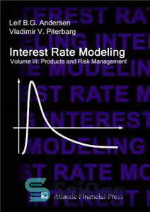 دانلود کتاب Interest Rate Modeling. Volume 3: Products and Risk Management – مدل سازی نرخ بهره جلد 3: محصولات و...
