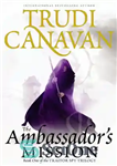 دانلود کتاب The Ambassador’s Mission (The Traitor Spy Trilogy) – ماموریت سفیر (سه گانه جاسوسی خائن)