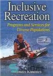 دانلود کتاب Inclusive recreation : programs and services for diverse populations – تفریح ​​فراگیر: برنامه ها و خدمات برای جمعیت...