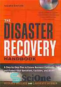 دانلود کتاب The Disaster Recovery. ; A Step-by-Step Plan to Ensure Business Continuity and Protect Vital Operations, Facilities, and Assets...