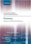 دانلود کتاب Features : perspectives on a key notion in linguistics – ویژگی ها: دیدگاه هایی در مورد یک مفهوم...