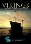 دانلود کتاب Vikings: A History of the Norse People – وایکینگ ها: تاریخچه مردم نورس