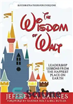 دانلود کتاب Wisdom of Walt Leadership Lessons from the Happiest Pm Walt Disney and Disneyland), The – درس های رهبری...