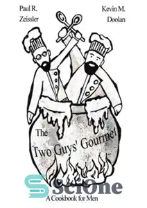 دانلود کتاب The Two Guys Gourmet A Cookbook for Men – The Two Guys Gourmet کتاب آشپزی برای مردان