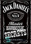 دانلود کتاب Unofficial Guide to Creating 20 Grilling Masterpieces JACK DANIELS Master BARBEQUE SECRETS – راهنمای غیر رسمی برای ایجاد...