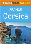 دانلود کتاب The Rough Guide Snapshot to France: Corsica – عکس فوری راهنمای خشن به فرانسه: کورس