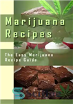 دانلود کتاب Marijuana Cook Book: The Easy Guide To Marijuana Recipes – کتاب آشپز ماری جوانا: راهنمای آسان برای دستور...