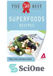 دانلود کتاب The 50 Best Superfoods Recipes: Tasty, Fresh, and Easy to Make! – 50 بهترین دستور غذای فوق العاده:...