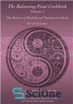 دانلود کتاب The Balance of Healthy and Yummy – تعادل سالم و خوشمزه