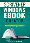 دانلود کتاب Scrivener Windows EBook Creation: Quick and Dirty Resource – Scrivener Windows Ebook ایجاد: منبع سریع و کثیف