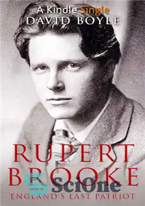 دانلود کتاب Rupert Brooke: England’s Last Patriot – روپرت بروک: آخرین میهن پرست انگلستان