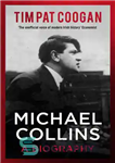 دانلود کتاب Michael Collins : a Biography – مایکل کالینز: بیوگرافی