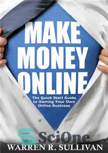 دانلود کتاب Make Money Online: The Quick Start Guide to Owning Your Own Business کسب درآمد آنلاین: راهنمای... 