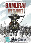 دانلود کتاب Samurai rising : the epic life of Minamoto Yoshitsune – طلوع سامورایی: زندگی حماسی میناموتو یوشیتسون