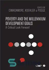 دانلود کتاب Poverty and the Millennium Development Goals: A Critical Look Forward فقر و اهداف توسعه هزاره: نگاهی انتقادی... 