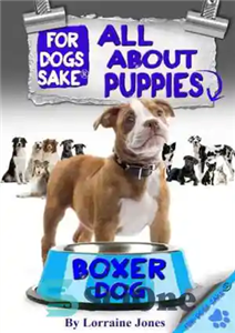 دانلود کتاب All About Boxer Dog Puppies – همه چیز درباره توله سگ باکسر