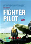 دانلود کتاب Fighter Pilot: The Life of Battle of Britain Ace Bob Doe – خلبان جنگنده: زندگی نبرد بریتانیا آس...