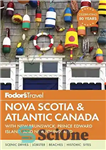 دانلود کتاب Fodor’s travel. Nova Scotia & Atlantic Canada with New Brunswick, Prince Edward Island, with Newfoundland / writers: Karen...