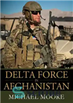 دانلود کتاب Delta Force in Afghanistan – نیروهای دلتا در افغانستان