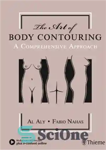 دانلود کتاب ART OF BODY CONTOURING : body contouring after massive weight loss – هنر کانتورینگ بدن: کانتورینگ بدن پس... 