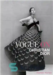دانلود کتاب Vogue on Christian Dior – Vogue در کریستین دیور