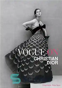 دانلود کتاب Vogue on Christian Dior – Vogue در کریستین دیور