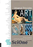 دانلود کتاب Universal Principles of Art: 100 Key Concepts for Understanding, Analyzing, and Practicing Art – اصول جهانی هنر: 100...