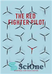 دانلود کتاب The Red Fighter Pilot – خلبان جنگنده قرمز
