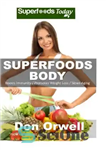 دانلود کتاب Natural Weight Loss Transformation 130 Superfoods Body: Over 75 Quick & Easy Gluten Free Low Cholesterol Whole Foods...