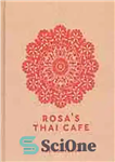 دانلود کتاب Rosa’s thai cafe : the cookbook – کافه تایلندی روزا: کتاب آشپزی