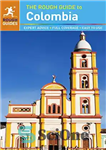 دانلود کتاب The Rough guide to Colombia 2015 – راهنمای خشن به کلمبیا 2015