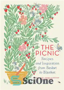 دانلود کتاب The Picnic Recipes and Inspiration from Basket to Blanket دستور العمل های پیک نیک الهام از 