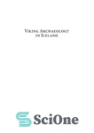 دانلود کتاب Viking Archaeology in Iceland: Mosfell Archaeological Project – باستان شناسی وایکینگ ها در ایسلند: پروژه باستان شناسی موسفل