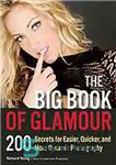 دانلود کتاب The Big Book of Glamour : 200 Secrets for Easier, Quicker and More Dynamic Photography – کتاب بزرگ...