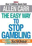 دانلود کتاب The Easy Way to Stop Gambling: Take control of your life – راه آسان برای توقف قمار: کنترل...