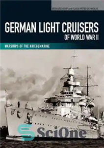 دانلود کتاب German Light Cruisers of World War II: Emden, Konigsberg, Karlsruhe, Koln, Leipzig, Nurnberg – رزمناوهای سبک آلمانی جنگ...